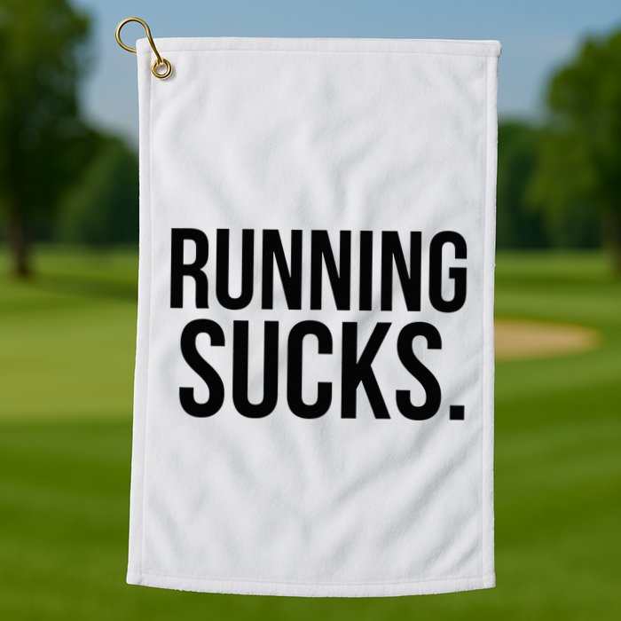 Running Sucks Funny Gym or Workout Golf Towel