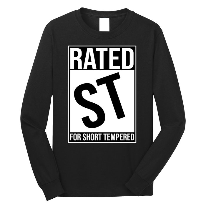 Rated ST For Short Tempered Funny Meme Long Sleeve Shirt