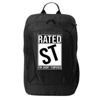Rated ST For Short Tempered Funny Meme City Backpack