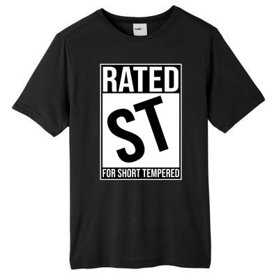 Rated ST For Short Tempered Funny Meme Tall Fusion ChromaSoft Performance T-Shirt