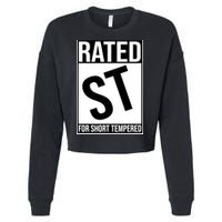 Rated ST For Short Tempered Funny Meme Cropped Pullover Crew