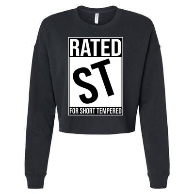 Rated ST For Short Tempered Funny Meme Cropped Pullover Crew