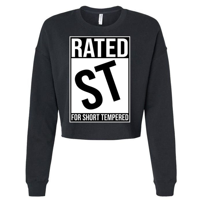 Rated ST For Short Tempered Funny Meme Cropped Pullover Crew