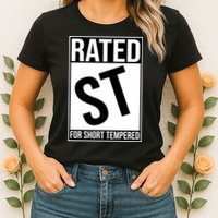 Rated ST For Short Tempered Funny Meme Womens T-Shirt