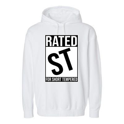 Rated ST For Short Tempered Funny Meme Garment-Dyed Fleece Hoodie