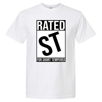 Rated ST For Short Tempered Funny Meme Garment-Dyed Heavyweight T-Shirt