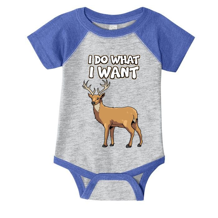 Reindeer Stag Fawn Antler Deer Gift I Do What I Want Funny Gift Infant Baby Jersey Bodysuit