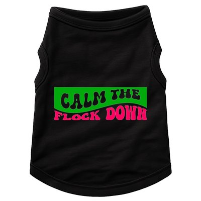 Retro Sassy Flamingo , Calm The Fl Doggie Tank