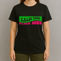 Retro Sassy Flamingo , Calm The Fl T-Shirt