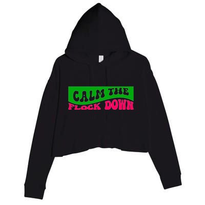 Retro Sassy Flamingo , Calm The Fl Crop Fleece Hoodie