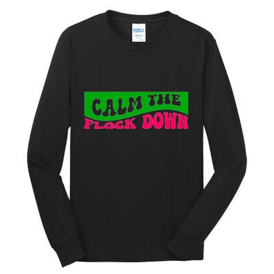 Retro Sassy Flamingo , Calm The Fl Tall Long Sleeve T-Shirt