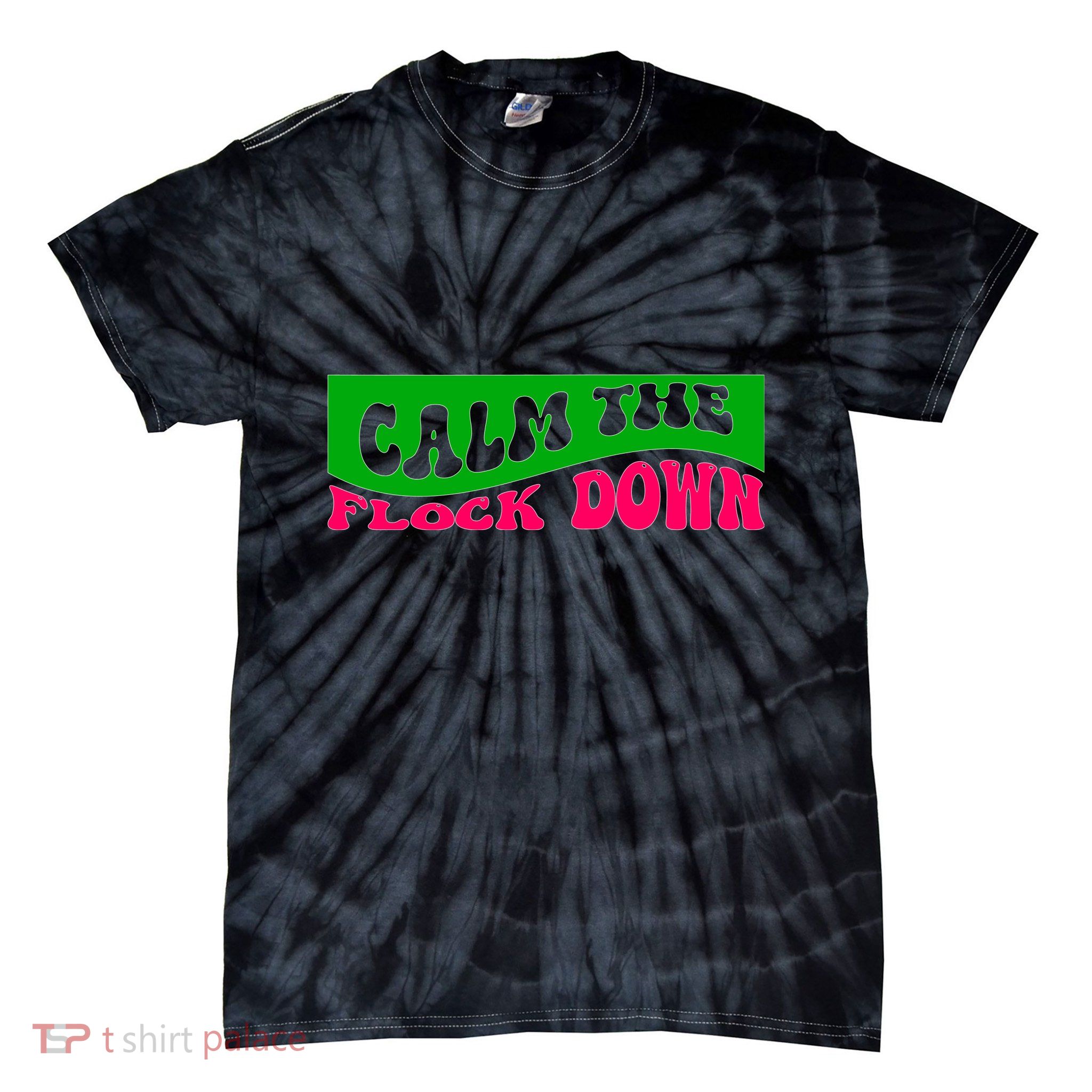 Retro Sassy Flamingo , Calm The Fl Tie-Dye T-Shirt