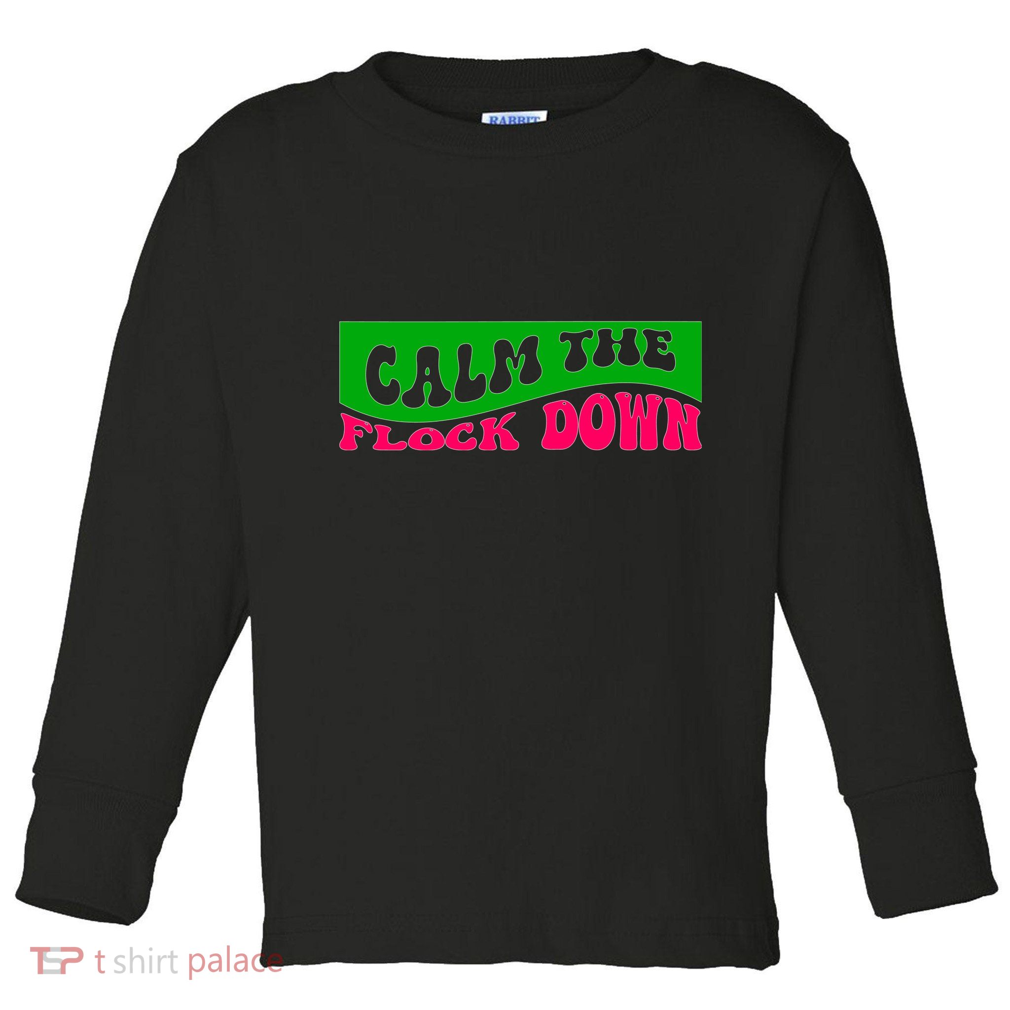 Retro Sassy Flamingo , Calm The Fl Toddler Long Sleeve Shirt