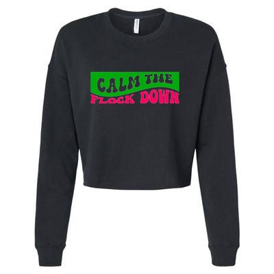 Retro Sassy Flamingo , Calm The Fl Cropped Pullover Crew