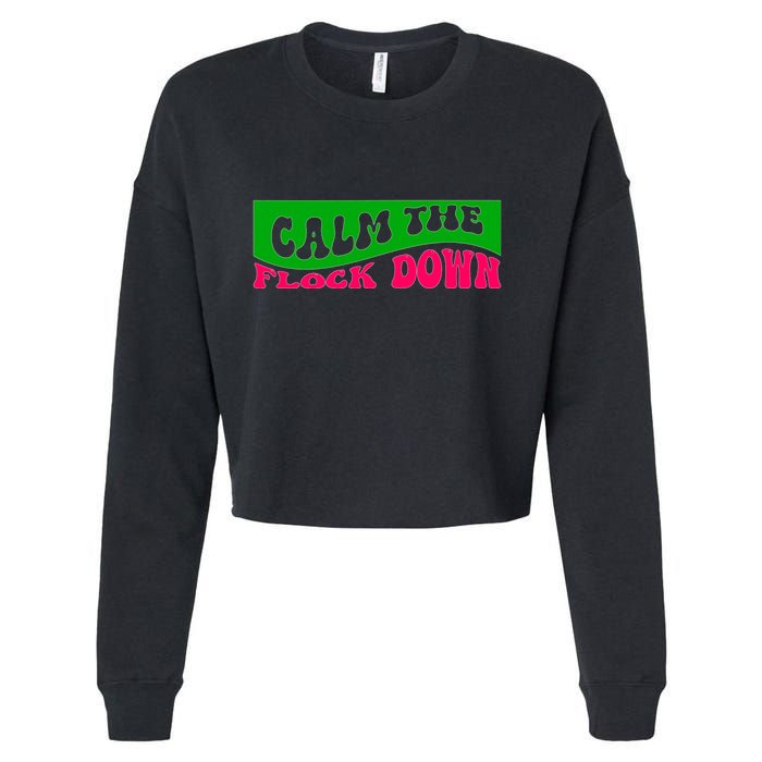 Retro Sassy Flamingo , Calm The Fl Cropped Pullover Crew