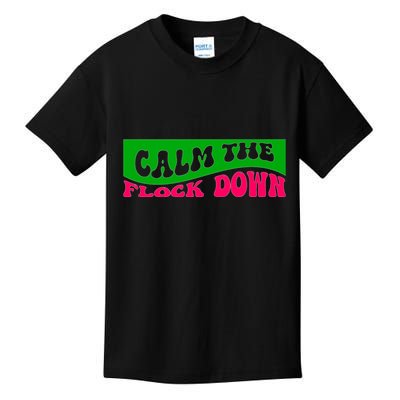 Retro Sassy Flamingo , Calm The Fl Kids T-Shirt