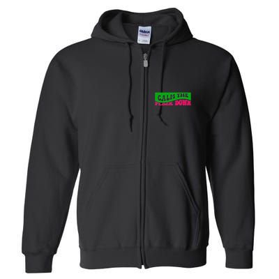 Retro Sassy Flamingo , Calm The Fl Full Zip Hoodie