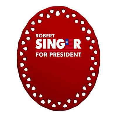 Robert Singer For President Robert Kennedy Jr For President USA 2024 Ceramic Oval Ornament