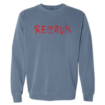 REDRUM Scary Font Trick Treat 80s Horror Movie Fan Garment-Dyed Sweatshirt