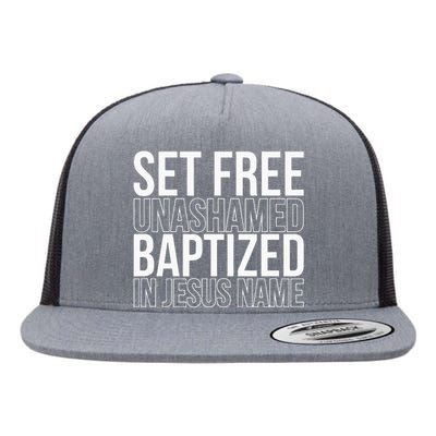 retro Set free unashamed baptized in Jesus name Flat Bill Trucker Hat