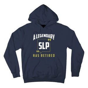 Retired SLP Funny Speech Pathologist Retirement Gift Tall Hoodie