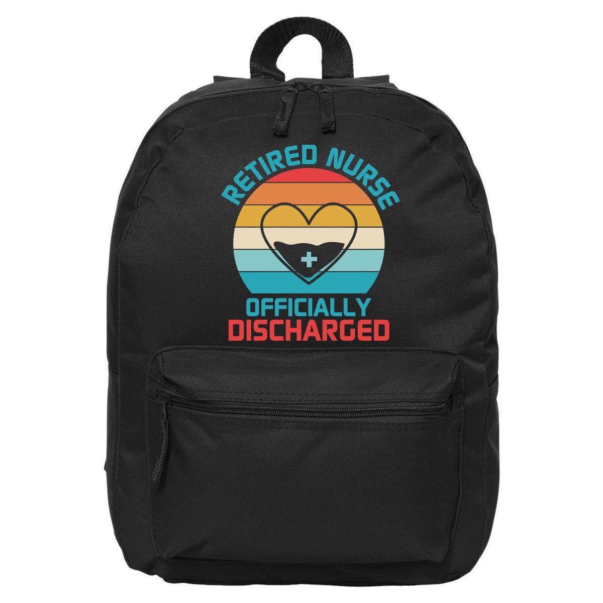 Retro Sunset Funny Retired Nurse Funny Nurse Retirement Quote 16 in Basic Backpack