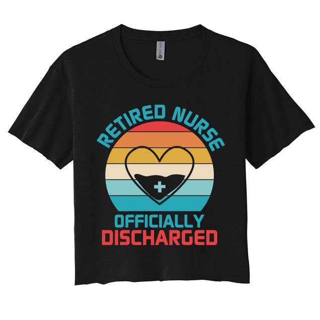Retro Sunset Funny Retired Nurse Funny Nurse Retirement Quote Crop Top