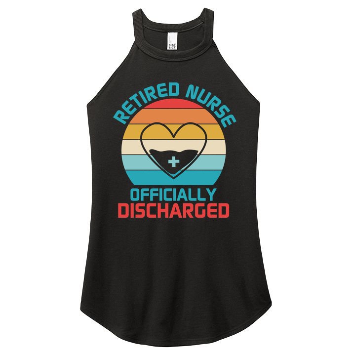 Retro Sunset Funny Retired Nurse Funny Nurse Retirement Quote Women's Perfect Tri Rocker Tank