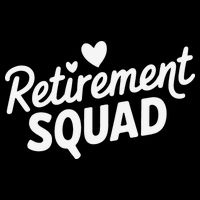 Retirement Squad Fun Retirement Party Celebration Apparel Sweatshirt