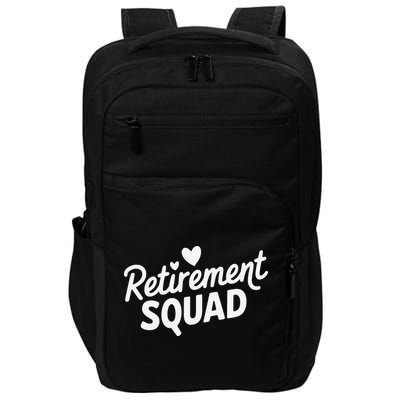 Retirement Squad Fun Retirement Party Celebration Apparel Impact Tech Backpack