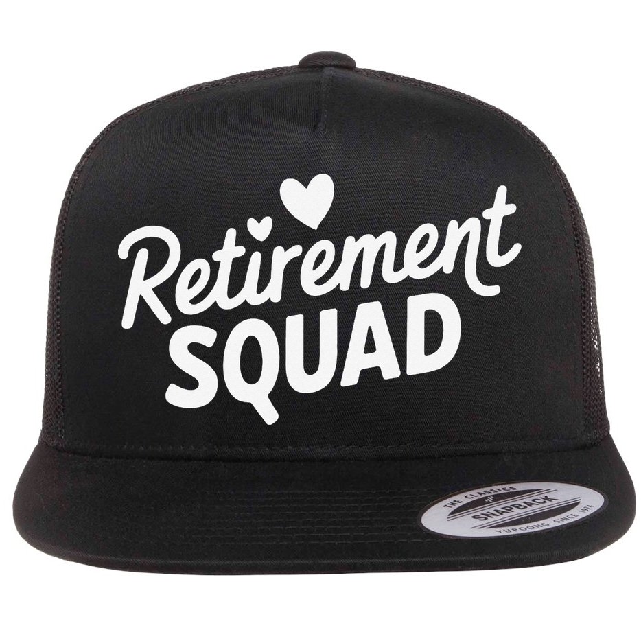 Retirement Squad Fun Retirement Party Celebration Apparel Flat Bill Trucker Hat