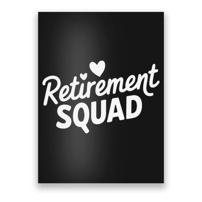 Retirement Squad Fun Retirement Party Celebration Apparel Poster