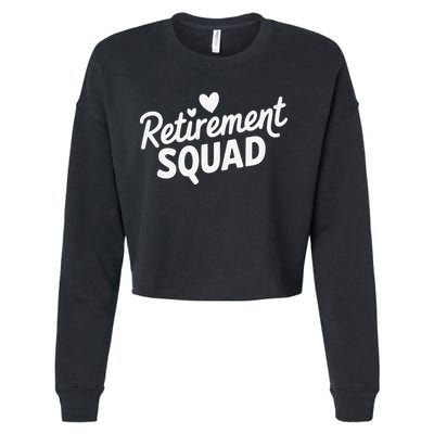 Retirement Squad Fun Retirement Party Celebration Apparel Cropped Pullover Crew