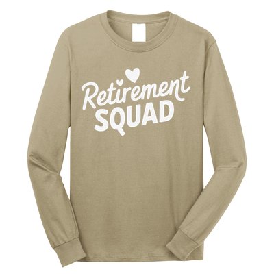 Retirement Squad Fun Retirement Party Celebration Apparel Long Sleeve Shirt