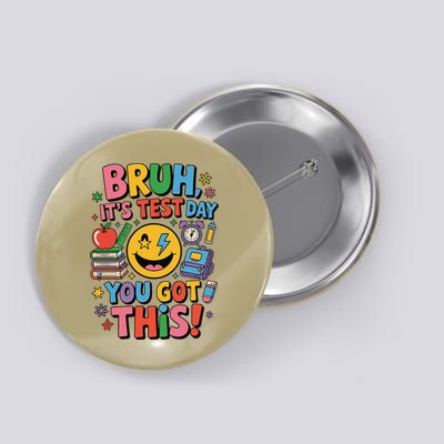 Retro Smile Face Bruh You Got This Its Test Day Motivation Button