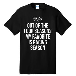 Racing Season Favorite Drag Stock Sprint Race Car Fan Gift Tall T-Shirt