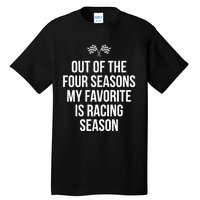 Racing Season Favorite Drag Stock Sprint Race Car Fan Gift Tall T-Shirt