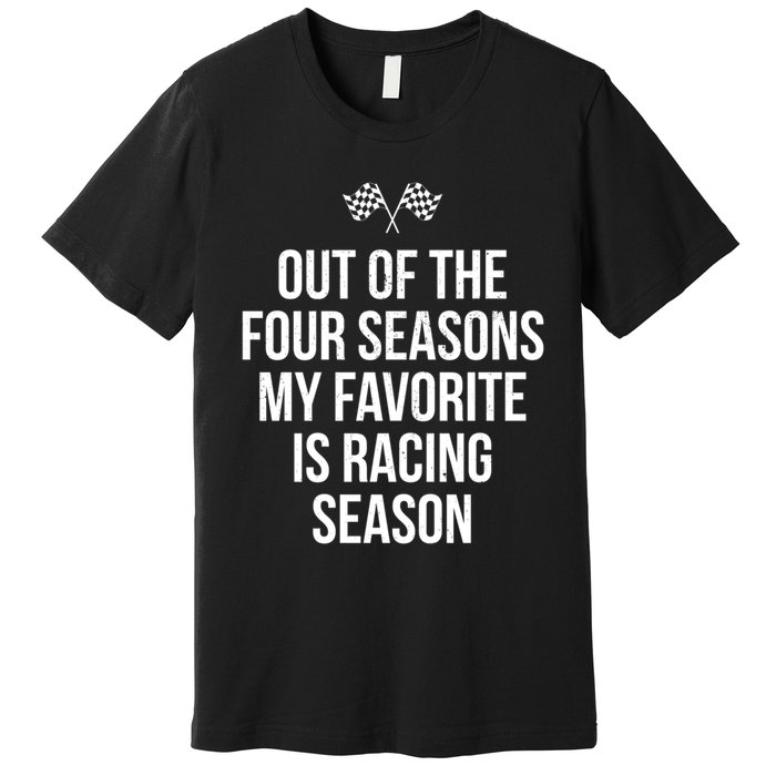 Racing Season Favorite Drag Stock Sprint Race Car Fan Gift Premium T-Shirt