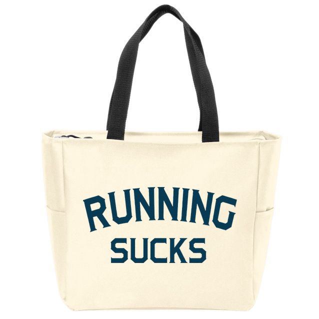 Running Sucks Funny Sport Runner Gift Idea Zip Tote Bag