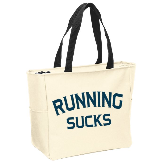 Running Sucks Funny Sport Runner Gift Idea Zip Tote Bag