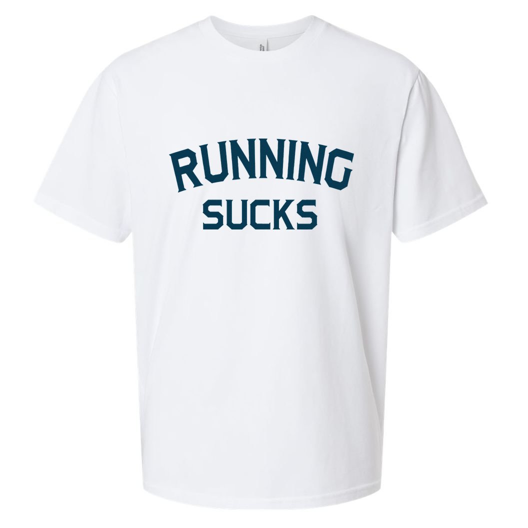 Running Sucks Funny Sport Runner Gift Idea Sueded Cloud Jersey T-Shirt