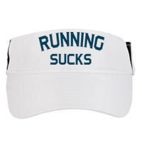 Running Sucks Funny Sport Runner Gift Idea Adult Drive Performance Visor