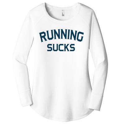 Running Sucks Funny Sport Runner Gift Idea Women's Perfect Tri Tunic Long Sleeve Shirt