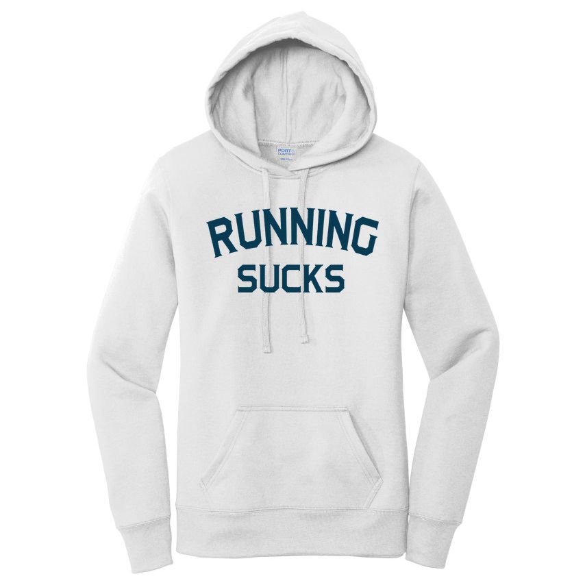 Running Sucks Funny Sport Runner Gift Idea Women's Pullover Hoodie