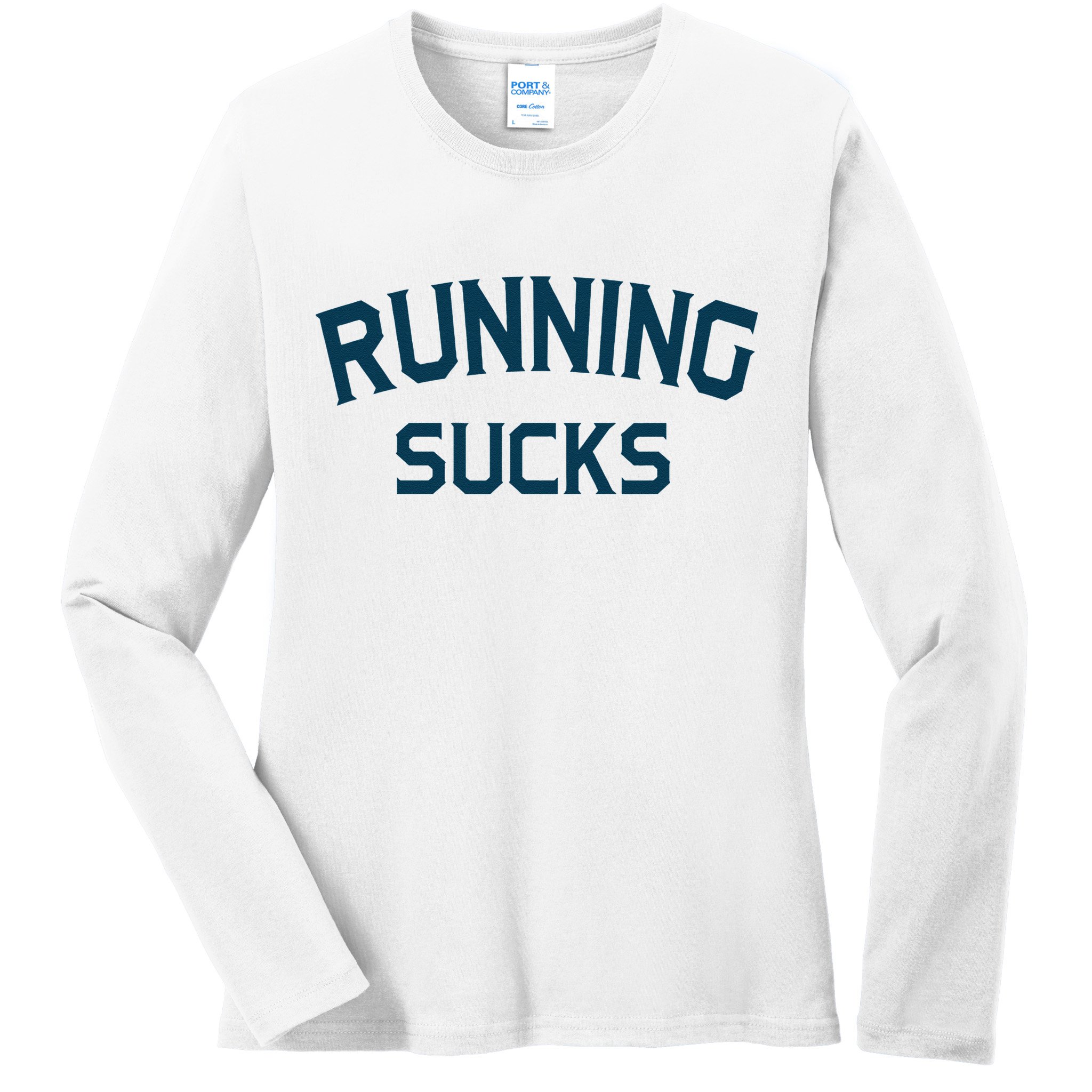 Running Sucks Funny Sport Runner Gift Idea Ladies Long Sleeve Shirt
