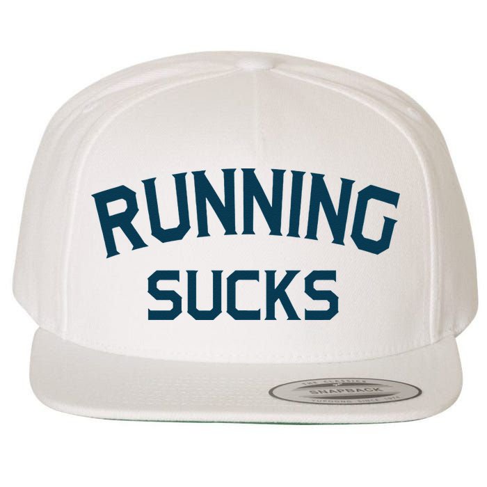 Running Sucks Funny Sport Runner Gift Idea Wool Snapback Cap