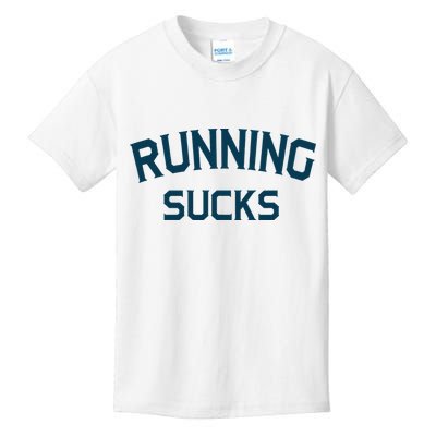 Running Sucks Funny Sport Runner Gift Idea Kids T-Shirt