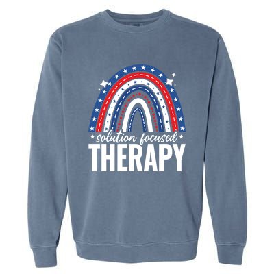 Rainbow Solution Focused Therapy 4th Of July Usa America Funny Gift Garment-Dyed Sweatshirt