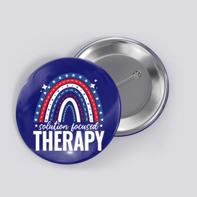 Rainbow Solution Focused Therapy 4th Of July Usa America Funny Gift Button