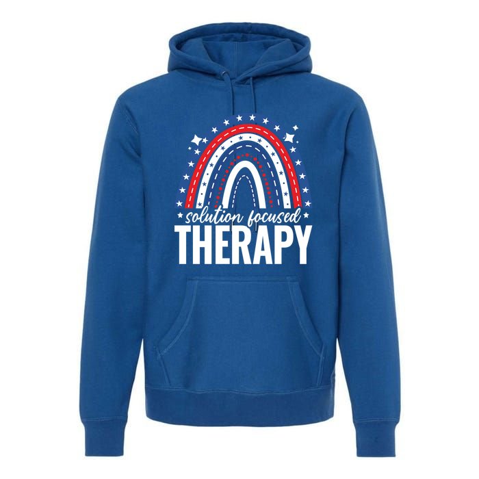 Rainbow Solution Focused Therapy 4th Of July Usa America Funny Gift Premium Hoodie